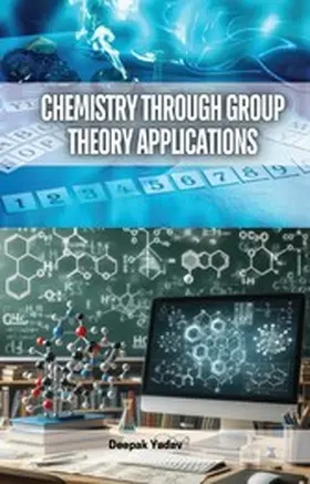 Yadav |  Chemistry Through Group Theory Applications | eBook | Sack Fachmedien