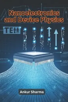 Sharma |  Nanoelectronics and Device Physics | eBook | Sack Fachmedien