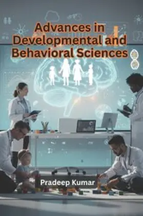 Kumar |  Advances in Developmental and Behavioral Sciences | eBook | Sack Fachmedien