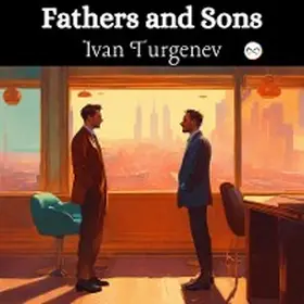 Turgenev |  Fathers and Sons | eBook | Sack Fachmedien