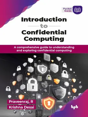 R / Desai |  Introduction to Confidential Computing | eBook | Sack Fachmedien