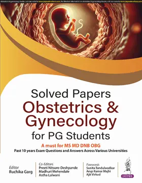 Garg / Nitsure-Deshpande / Mehendale |  Solved Papers: Obstetrics & Gynecology for PG Students | Buch |  Sack Fachmedien