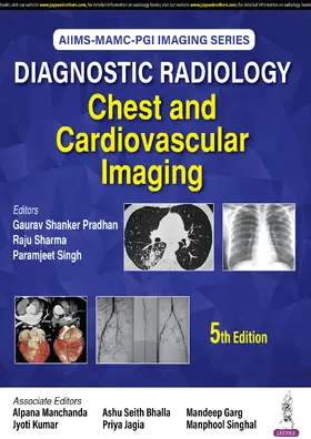 Pradhan / Sharma / Singh |  Diagnostic Radiology: Chest and Cardiovascular Imaging | Buch |  Sack Fachmedien