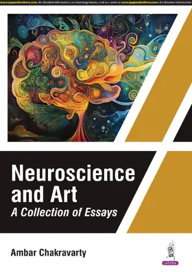 Chakravarty |  Neuroscience and Art | Buch |  Sack Fachmedien