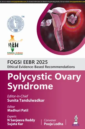 Patil / Tandulwadkar / Lodha |  FOGSI EEBR 2025: Ethical Evidence-Based Recommendations: Polycystic Ovary Syndrome | Buch |  Sack Fachmedien