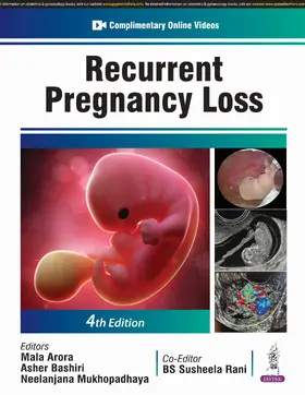 Arora / Bashiri / Mukhopadhaya |  Recurrent Pregnancy Loss | Buch |  Sack Fachmedien