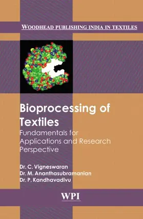 Vigneswaran / Ananthasubramanian / Kandhavadivu |  Bioprocessing of Textiles | Buch |  Sack Fachmedien