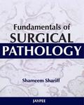 Shariff |  Fundamentals of Surgical Pathology | Buch |  Sack Fachmedien