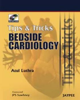 Luthra | Tips and Tricks:  Bedside Cardiology | Medienkombination | 978-93-80704-99-9 | sack.de
