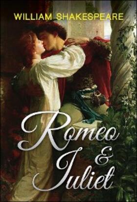 Shakespeare / Editors |  Romeo and Juliet | eBook | Sack Fachmedien