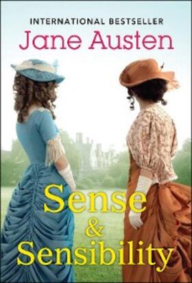 Austen / Editors |  Sense and Sensibility | eBook | Sack Fachmedien