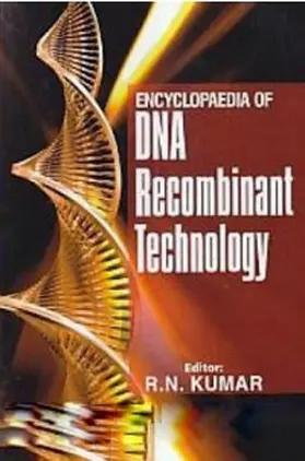Kumar |  Encyclopaedia Of DNA Recombinant Technology | eBook | Sack Fachmedien