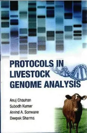 Chauhan / Kumar |  Protocols in Livestock Genome Analysis | eBook | Sack Fachmedien