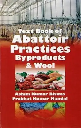 Biswas / Mandal |  Text Book of Abattoir Practices, Byproducts and Wool | eBook | Sack Fachmedien