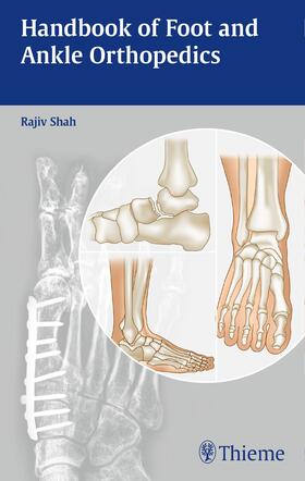 Shah | Handbook of Foot and Ankle Orthopedics | E-Book | sack.de