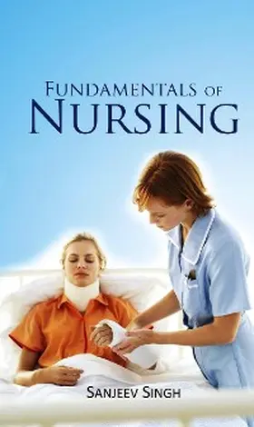 Singh |  Fundamentals of Nursing | eBook | Sack Fachmedien