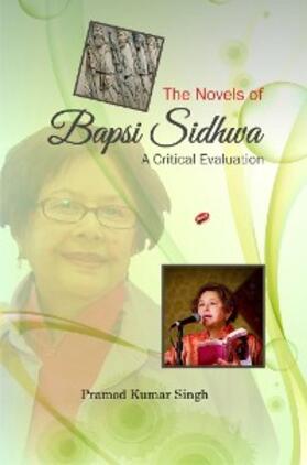 Singh |  Novels of Bapsi Sidhwa | eBook | Sack Fachmedien
