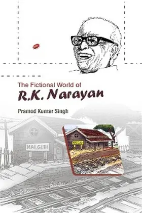 Singh |  Fictional World of R.K. Narayan | eBook | Sack Fachmedien