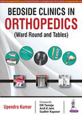 Kumar |  Bedside Clinics in Orthopedics | Buch |  Sack Fachmedien