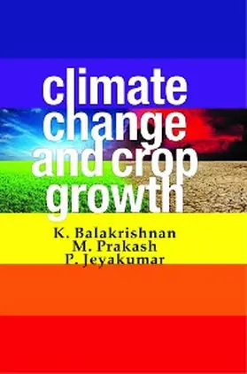Balakrishnan / Prakash |  Climate Change And Crop Growth | eBook | Sack Fachmedien