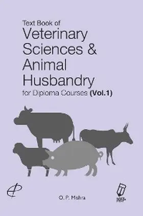Mishra |  Text Book of Veterinary Sciences & Animal Husbandry for Diploma Courses | eBook | Sack Fachmedien