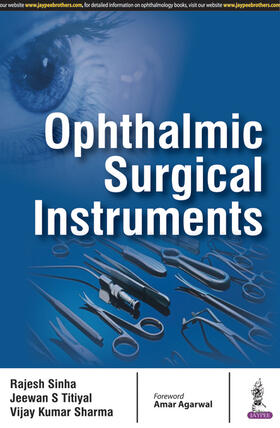 Sinha / Titiyal / Sharma | Ophthalmic Surgical Instruments | Buch | 978-93-86322-97-5 | sack.de