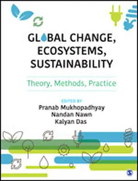 Mukhopadhyay / Nawn / Das |  Global Change, Ecosystems, Sustainability | Buch |  Sack Fachmedien
