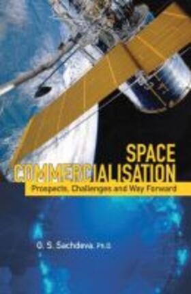 Sachdeva | Space Commercialisation | Buch | 978-93-86618-69-6 | sack.de