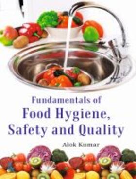  Kumar, A: Fundamentals of Food Hygiene, Safety and Quality | Buch |  Sack Fachmedien