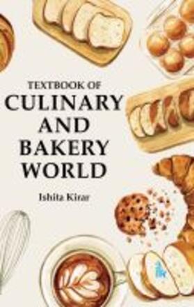 Kirar, I: Textbook of Culinary and Bakery World | Buch | 978-93-86768-88-9 | sack.de