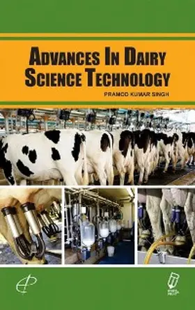 Singh |  Advances In Dairy Science Technology | eBook | Sack Fachmedien