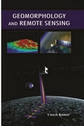 Kumar |  Geomorphology and Remote Sensing | eBook | Sack Fachmedien