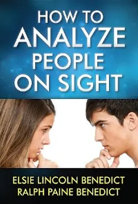 Benedict / Editors |  How to Analyze People on Sight | eBook | Sack Fachmedien