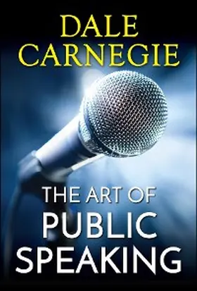 Carnegie |  The Art of Public Speaking | eBook | Sack Fachmedien