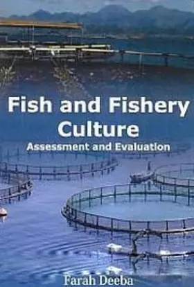 Deeba |  Fish and Fishery Culture Assessment and Evaluation | eBook | Sack Fachmedien