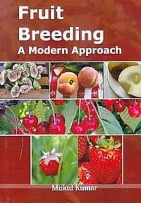 Kumar |  Fruit Breeding A Modern Approach | eBook | Sack Fachmedien