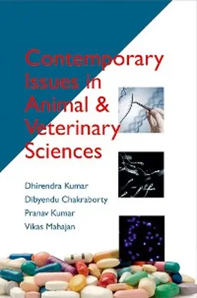 Kumar / Chakraborty |  Contemporary Issues In Animal And Veterinary Sciences | eBook | Sack Fachmedien