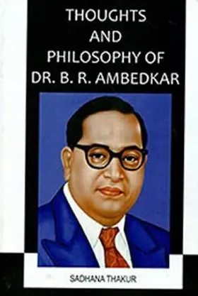 Thakur |  Thoughts and Philosophy of Dr. B.R. Ambedkar | eBook | Sack Fachmedien