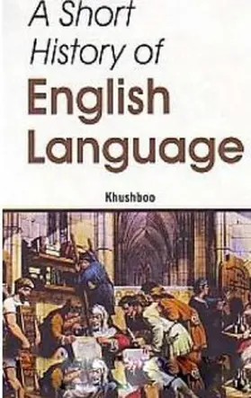 Khushboo |  Short History Of English Language | eBook | Sack Fachmedien