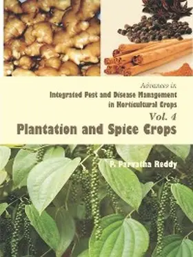 Reddy |  Advances in Integrated Pest and Disease Management in Horticultural Crops (Plantation and Spice Crops) | eBook | Sack Fachmedien
