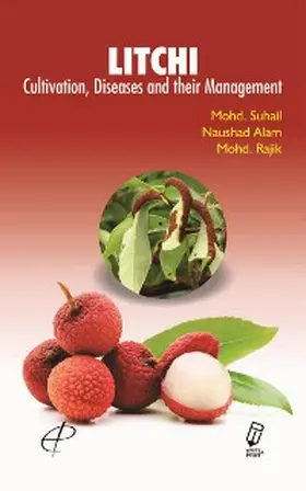Suhail / Alam |  Litchi (Cultivation, Diseases And Their Management) | eBook | Sack Fachmedien