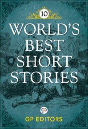 Editors |  World's Best Short Stories-Vol 10 | eBook | Sack Fachmedien
