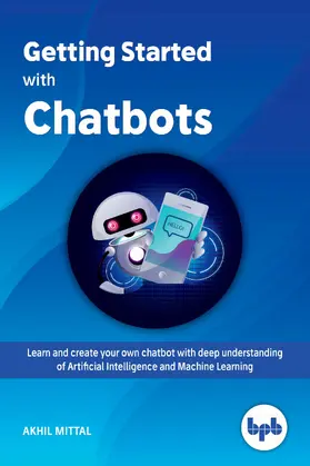 Mittal |  Getting Started with Chatbots | eBook | Sack Fachmedien