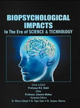 Sobti / Mohan |  Biopsychological Impacts (In The Era Of Science And Technology) | eBook | Sack Fachmedien
