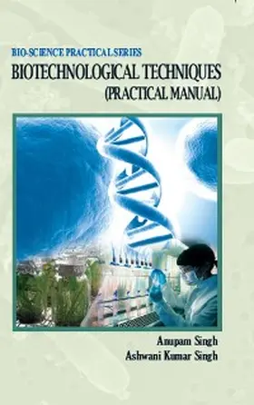 Singh |  Biotechnological Techniques (Practical Manual) | eBook | Sack Fachmedien