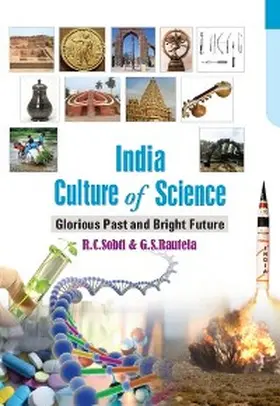 Sobti / Rautela |  India: Culture Of Science Glorious Past And Bright Future | eBook | Sack Fachmedien