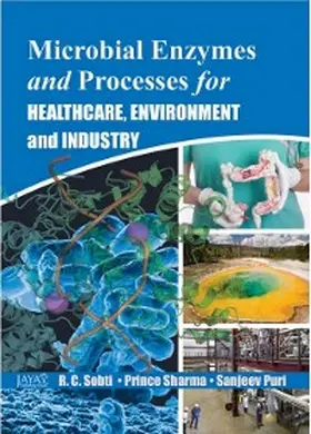 Sobti / Sharma |  Microbial Enzymes And Processes For Healthcare, Environment And Industry | eBook | Sack Fachmedien