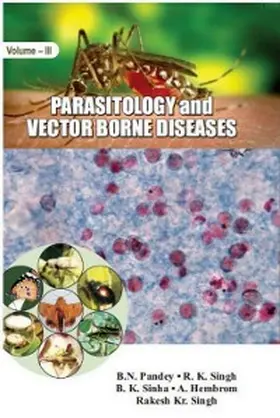 Pandey / Singh |  Parasitology And Vector Borne Diseases | eBook | Sack Fachmedien