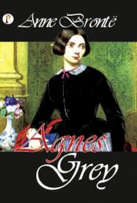 Bronte |  Agnes Grey | eBook | Sack Fachmedien