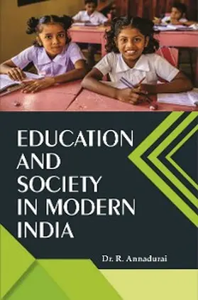 Annadurai |  Education And Society In Modern India | eBook | Sack Fachmedien